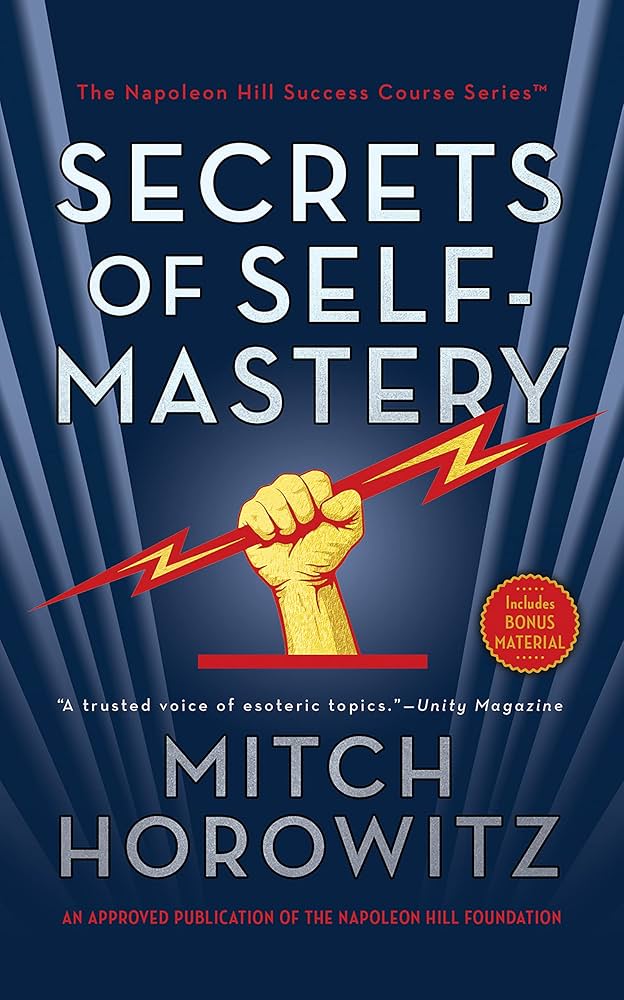 Secrets of Self-Mastery